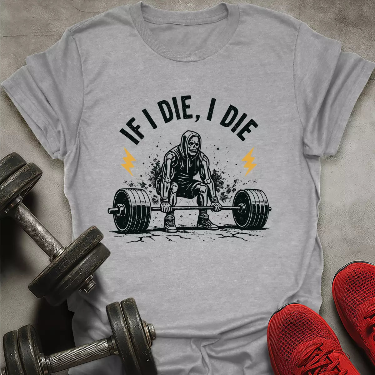 If I Die T-Shirt - AstraLifts