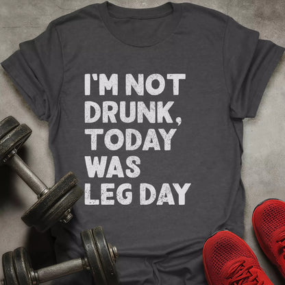I'm Not Drunk T-Shirt - AstraLifts
