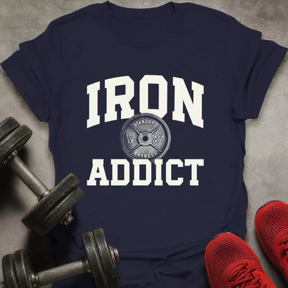 Iron Addict T-Shirt - AstraLifts