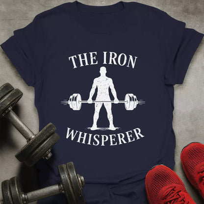 Iron Whisperer T-Shirt - AstraLifts
