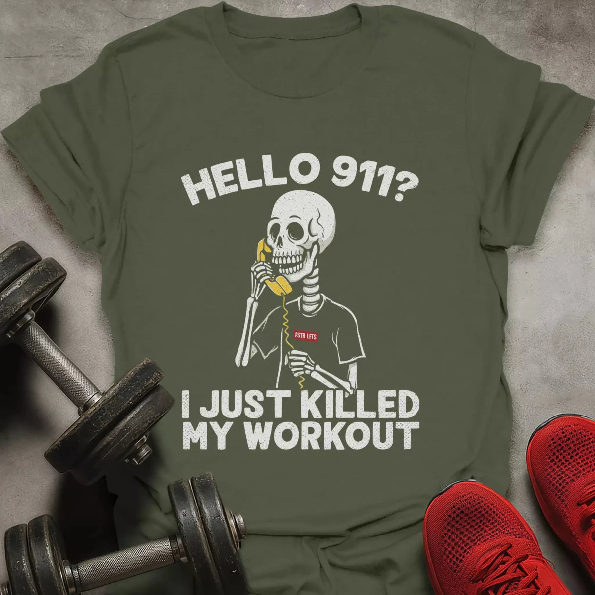 Killed My Workout T-Shirt - AstraLifts