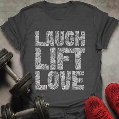 Laugh Lift Love T-Shirt - AstraLifts