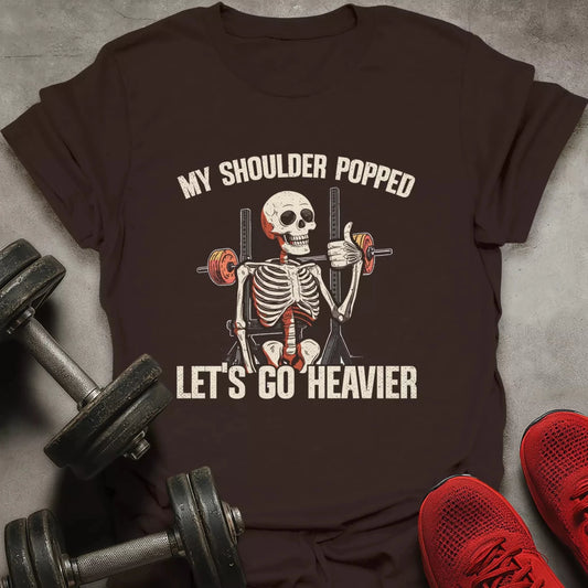 Let's Go Heavier T-Shirt - AstraLifts