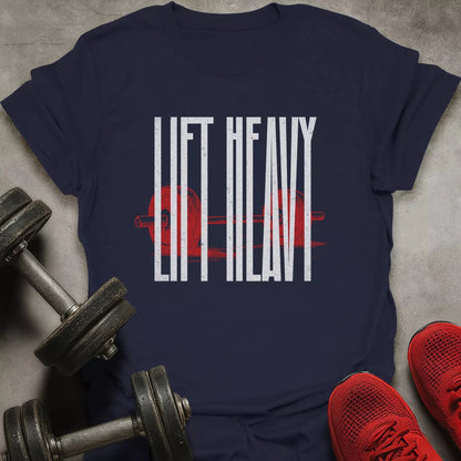 Lift Heavy T-Shirt - AstraLifts