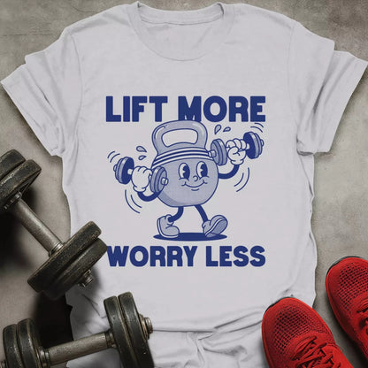 Lift More T-Shirt - AstraLifts