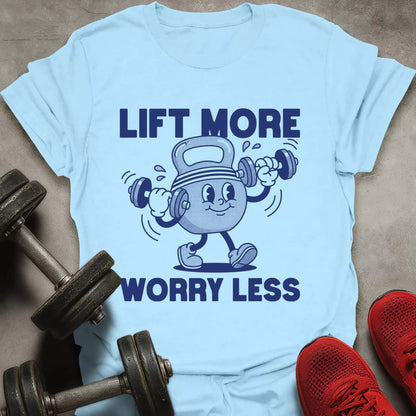 Lift More T-Shirt - AstraLifts