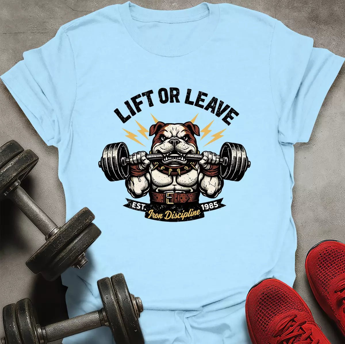 Lift Or Leave T-Shirt - AstraLifts