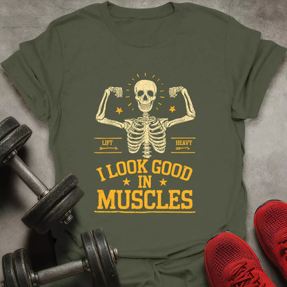 Look Good In Muscles T-Shirt - AstraLifts