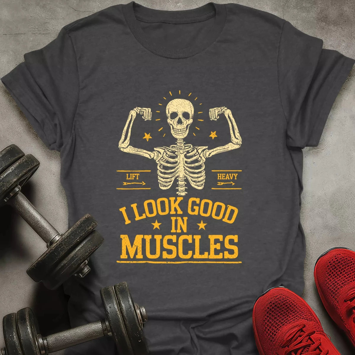 Look Good In Muscles T-Shirt - AstraLifts