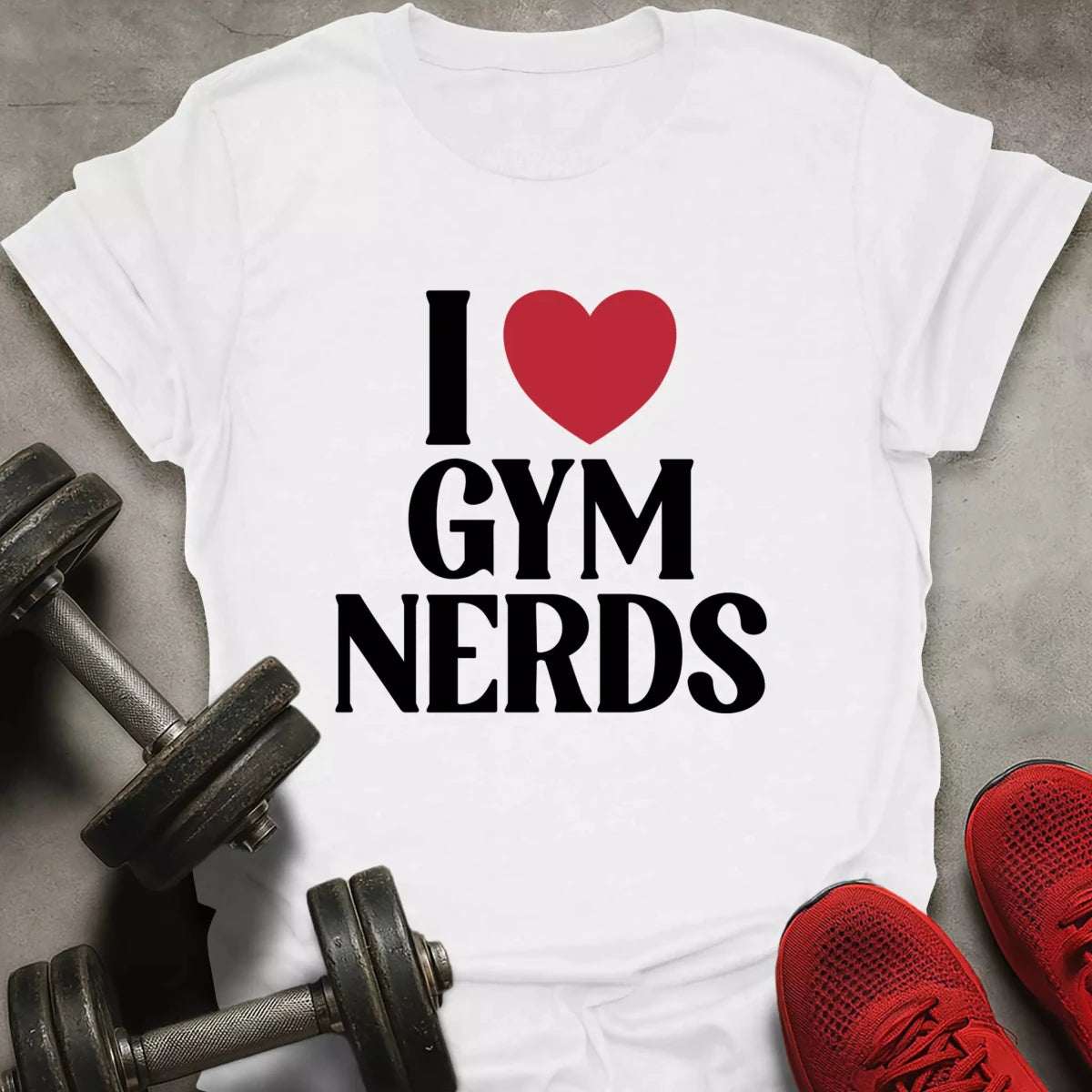 Love Gym Nerds T-Shirt - AstraLifts