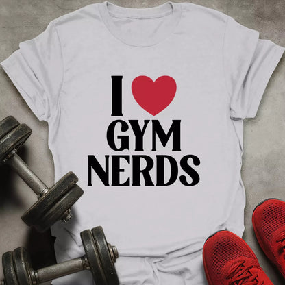 Love Gym Nerds T-Shirt - AstraLifts