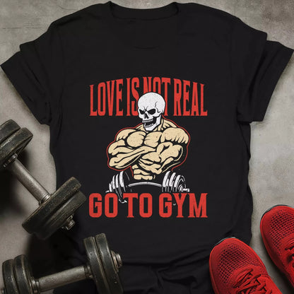 Love Isn't Real T-Shirt - AstraLifts