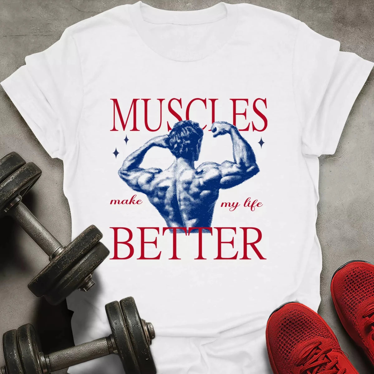 Make My Life Better T-Shirt - AstraLifts