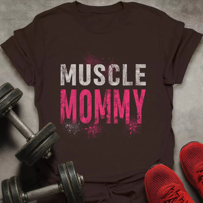 Muscle Mommy T-Shirt - AstraLifts