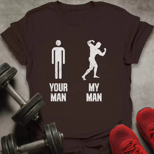 My Man T-Shirt - AstraLifts