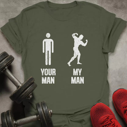 My Man T-Shirt - AstraLifts