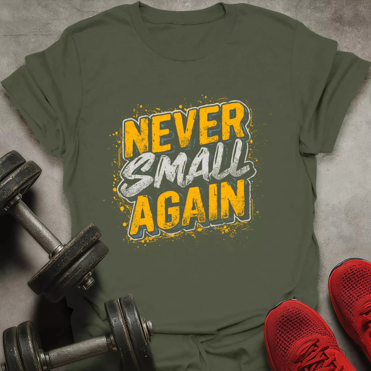 Never Small Again T-Shirt - AstraLifts