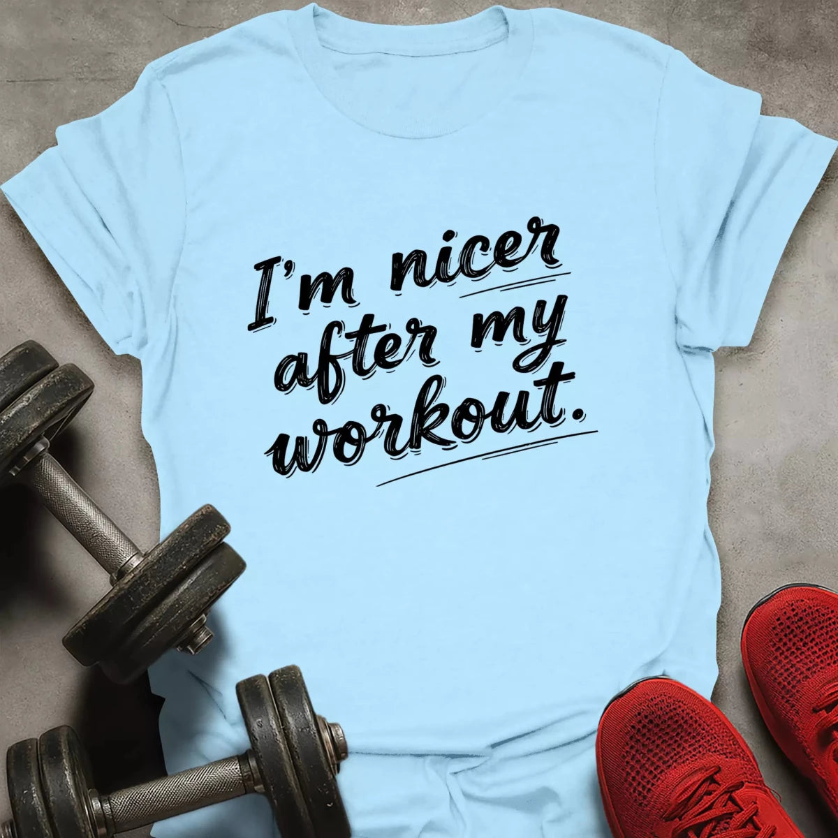 Nicer After Workout T-Shirt - AstraLifts