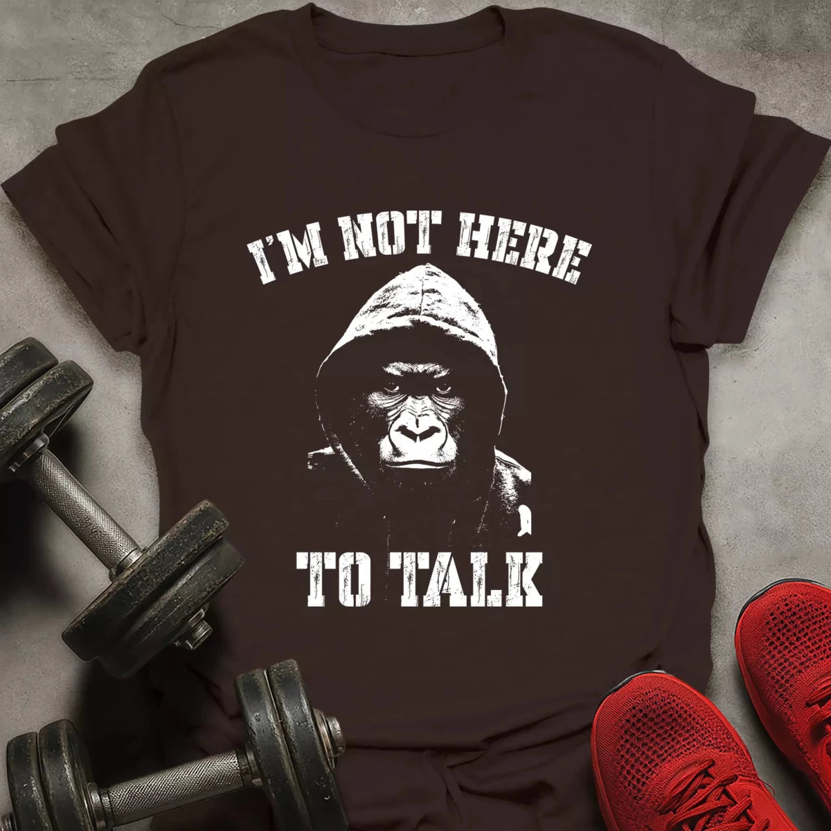 Not Here To Talk T-Shirt - AstraLifts