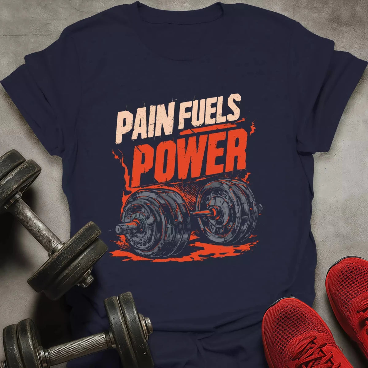 Pain Fuels Power T-Shirt - AstraLifts