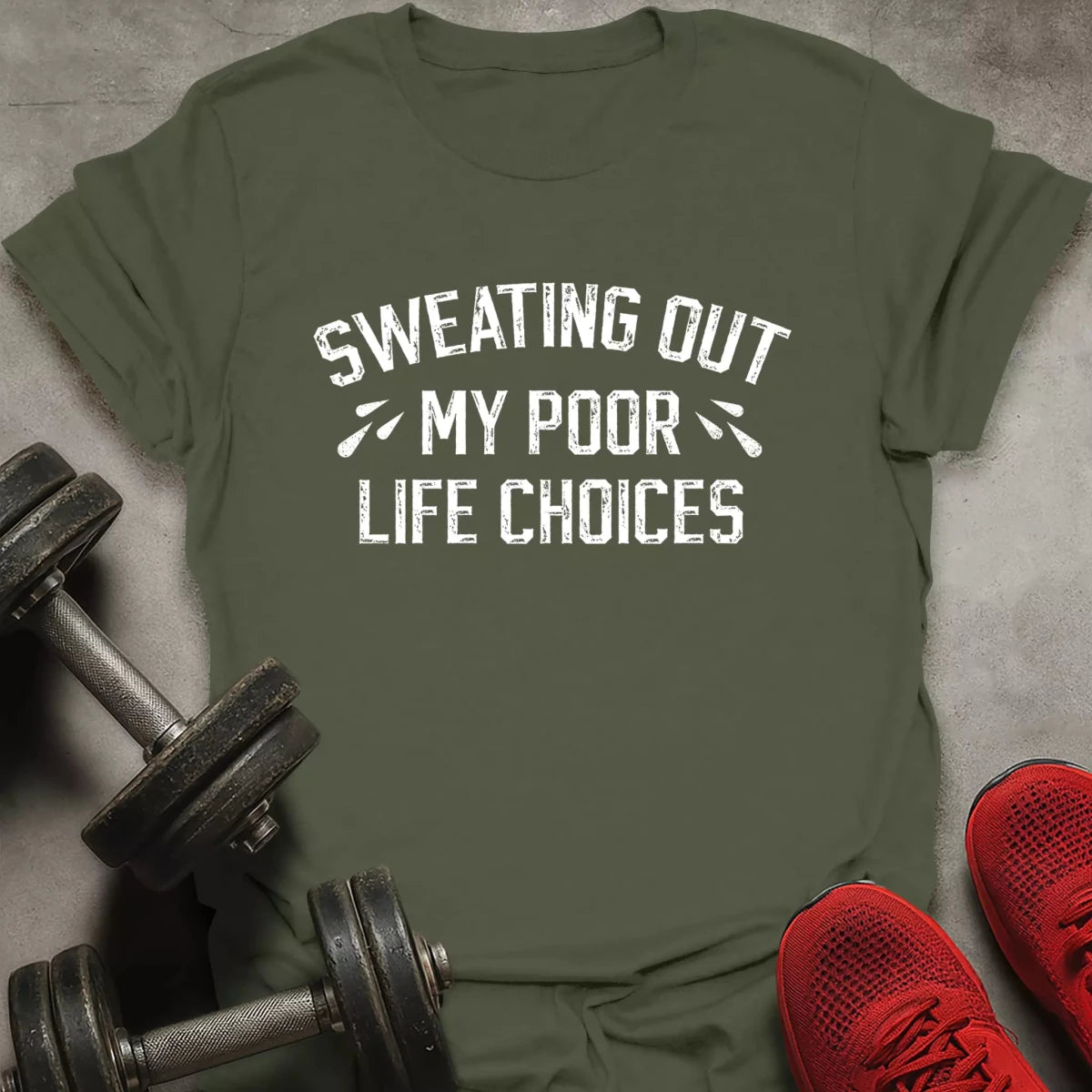 Poor Life Choices T-Shirt - AstraLifts