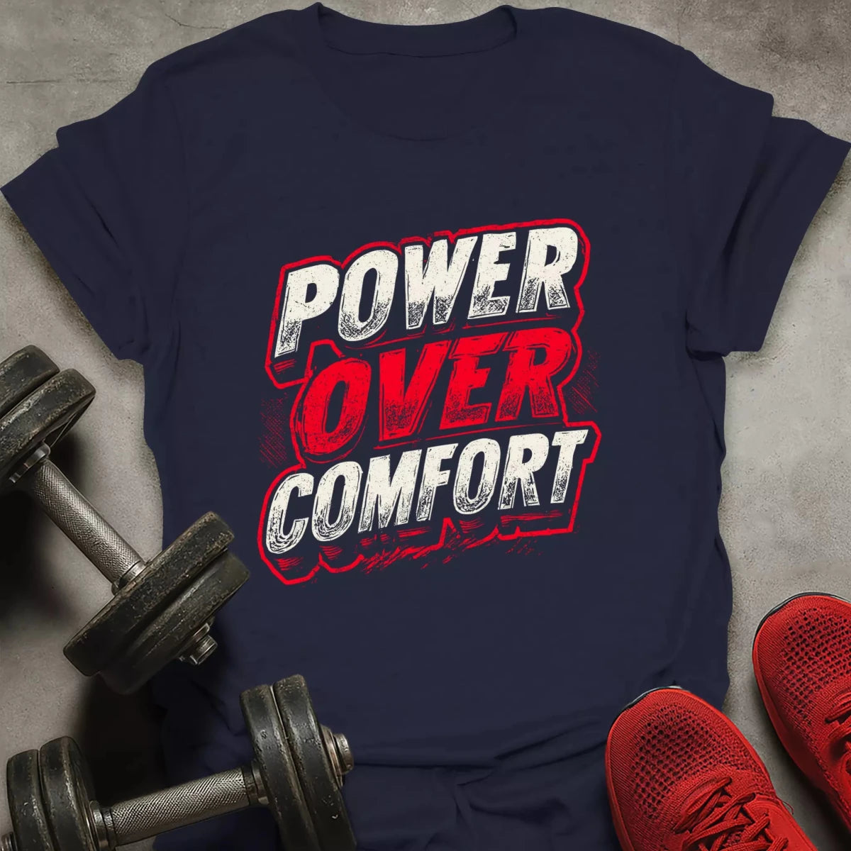 Power Over Comfort T-Shirt - AstraLifts