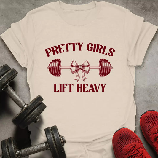 Pretty Girls Lift T-Shirt - AstraLifts