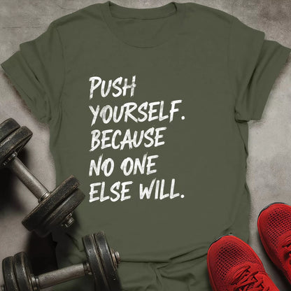 Push Yourself T-Shirt - AstraLifts