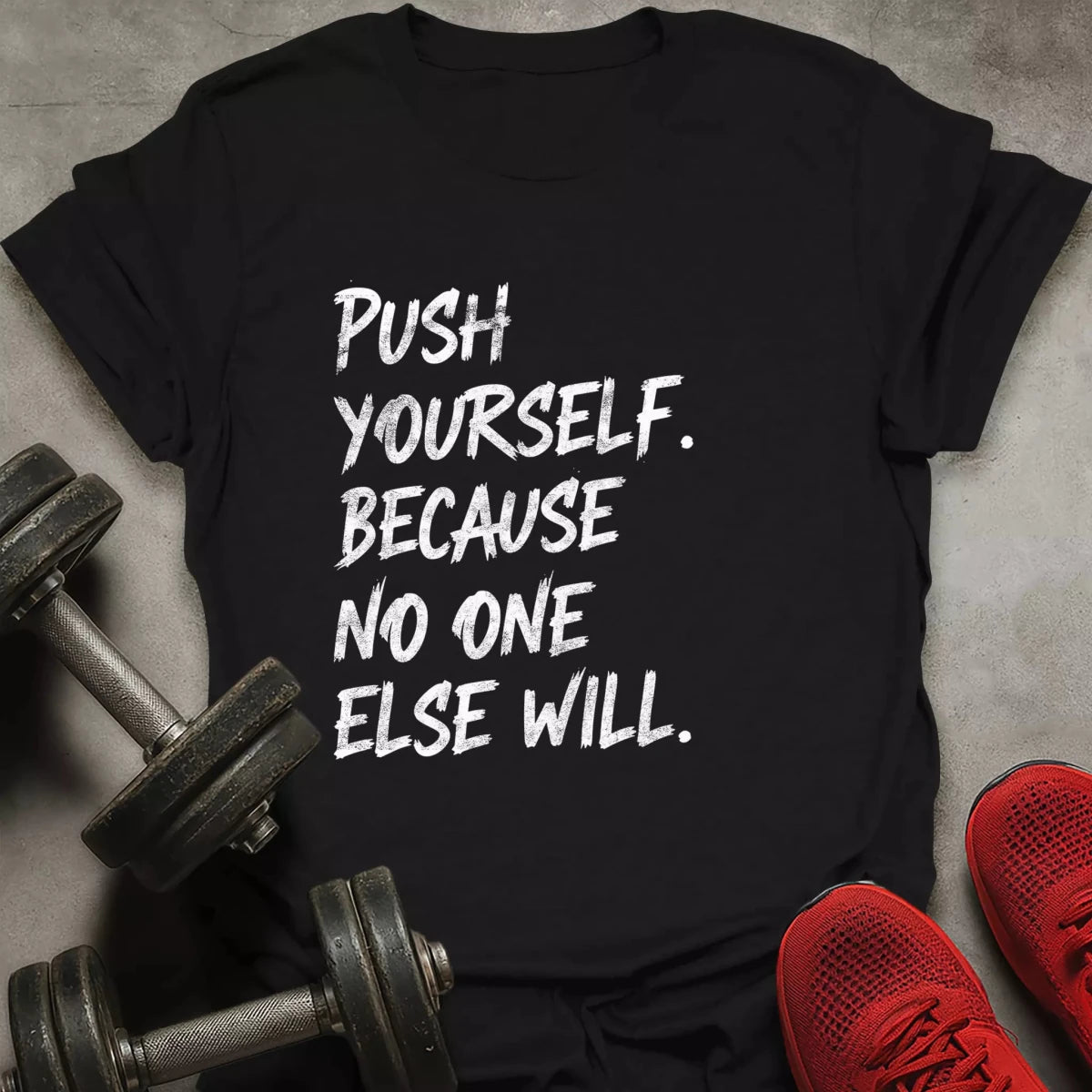 Push Yourself T-Shirt - AstraLifts