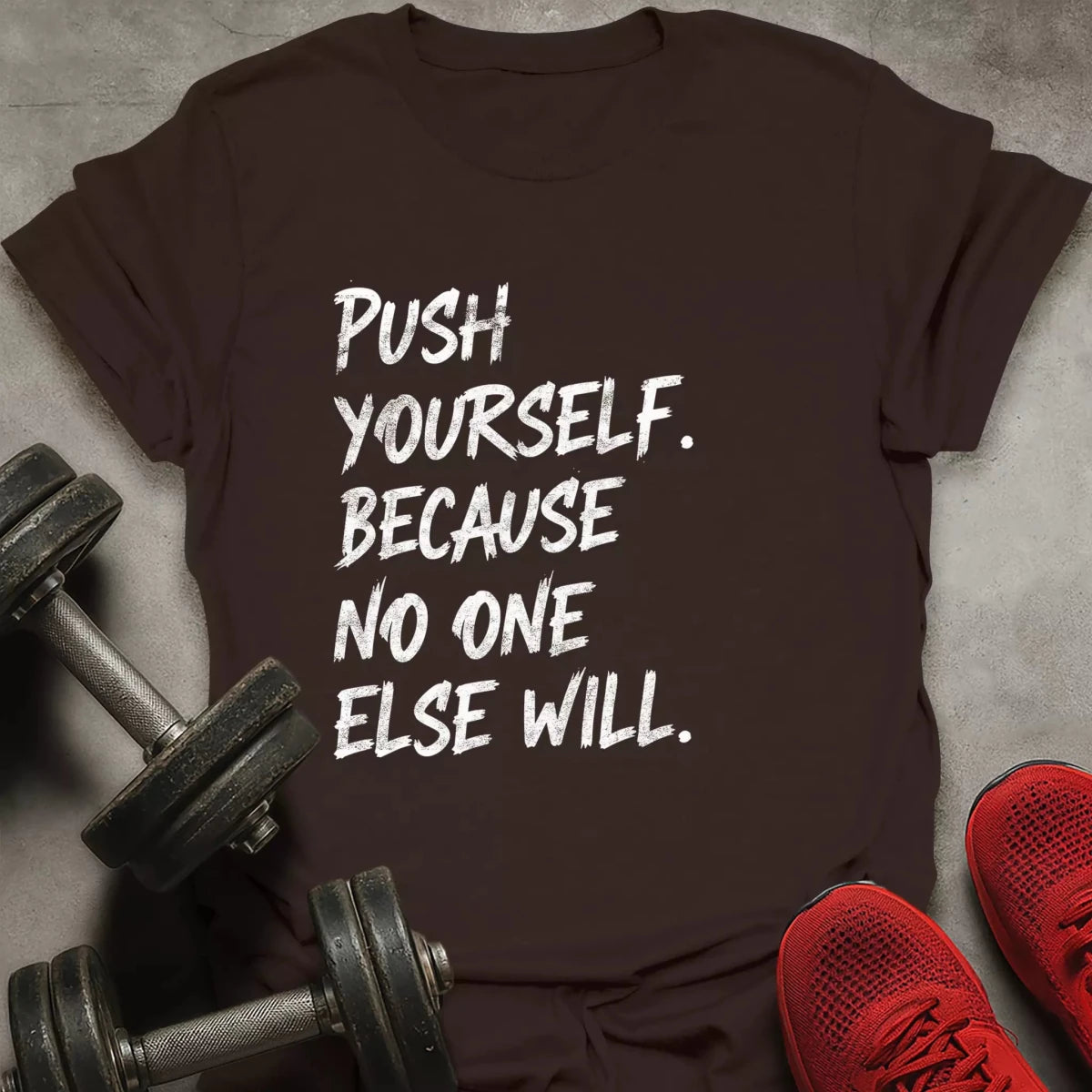 Push Yourself T-Shirt - AstraLifts
