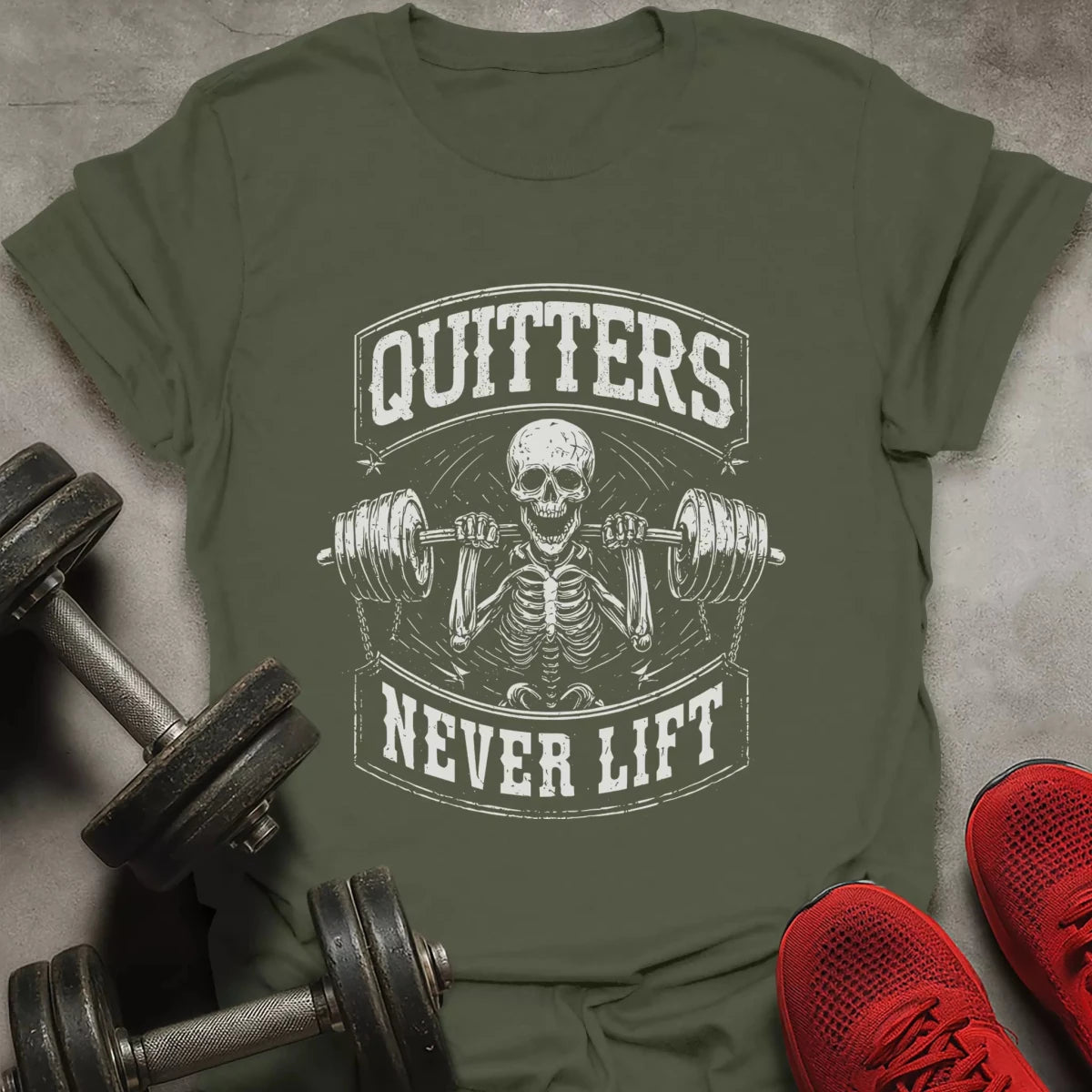 Quitters Never Lift T-Shirt - AstraLifts