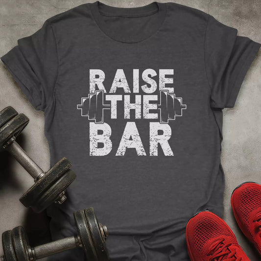 Raise The Bar T-Shirt - AstraLifts