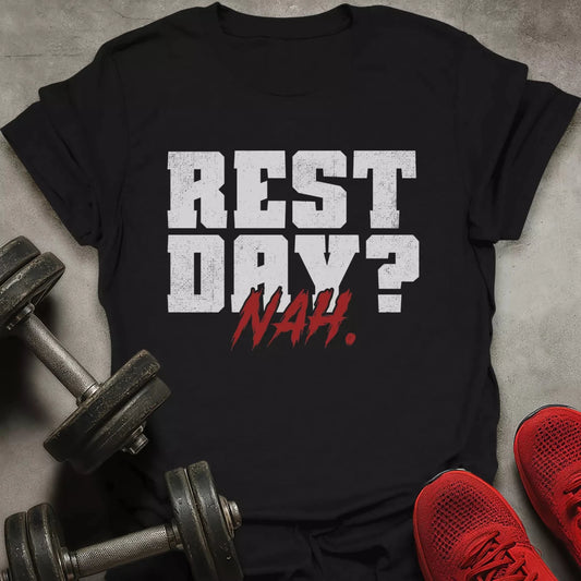 Rest Day? T-Shirt - AstraLifts