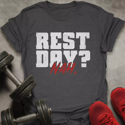 Rest Day? T-Shirt - AstraLifts