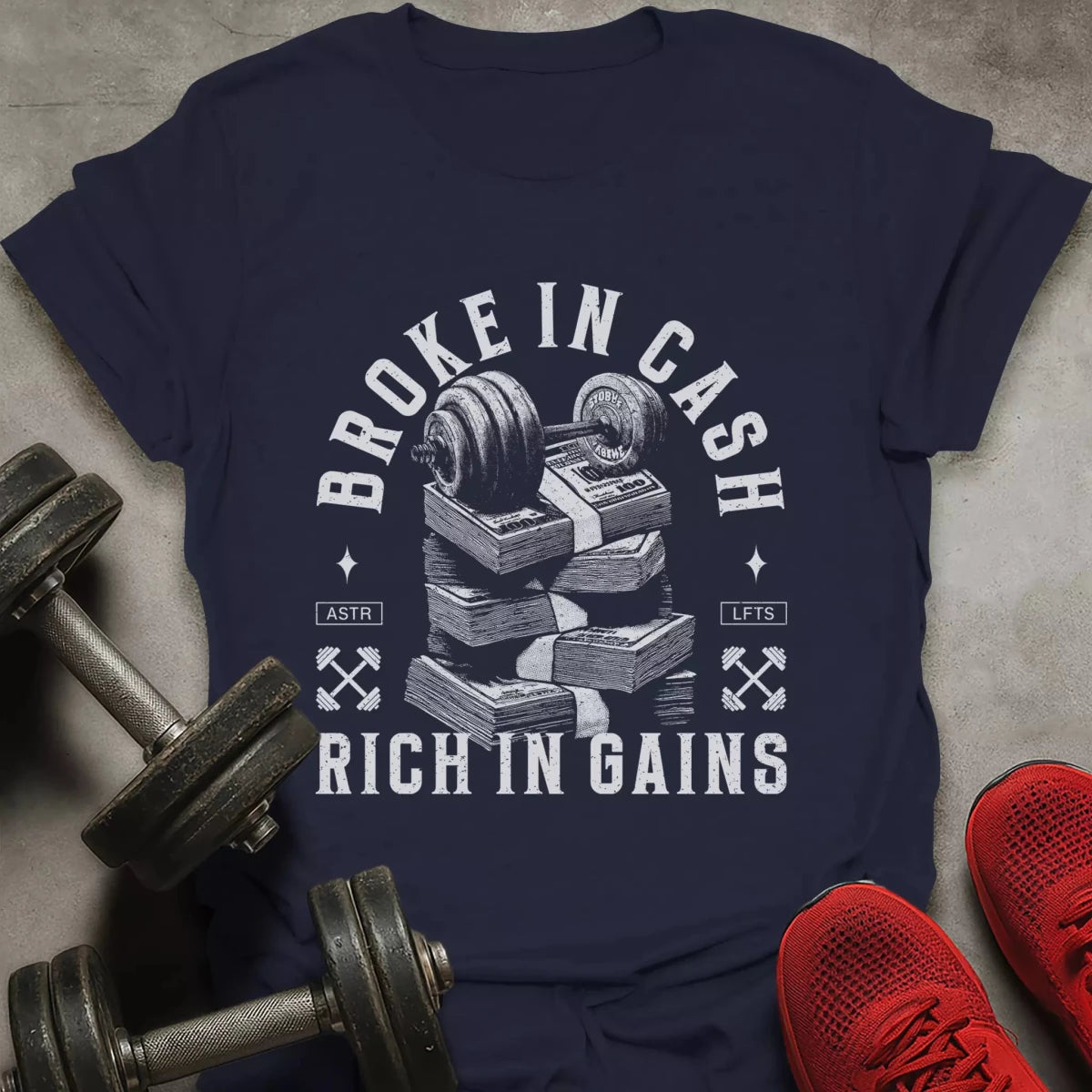 Rich In Gains T-Shirt - AstraLifts