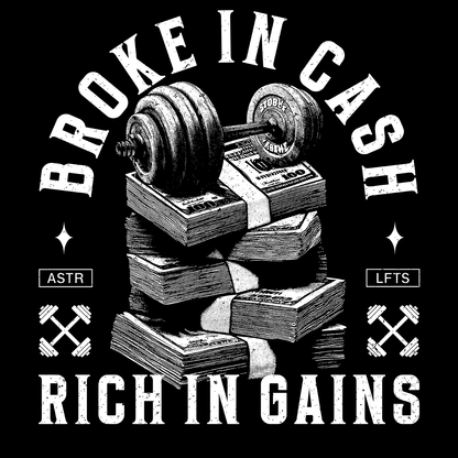 Rich In Gains T-Shirt - AstraLifts