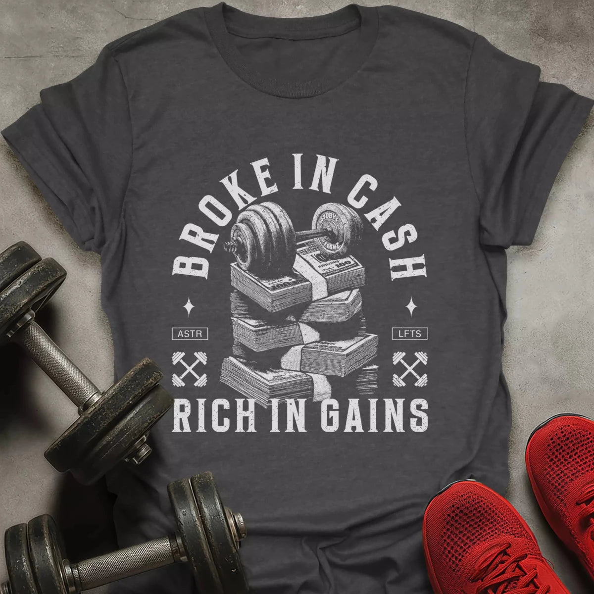 Rich In Gains T-Shirt - AstraLifts
