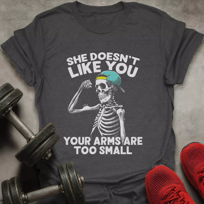 She Doesn't Like You T-Shirt - AstraLifts