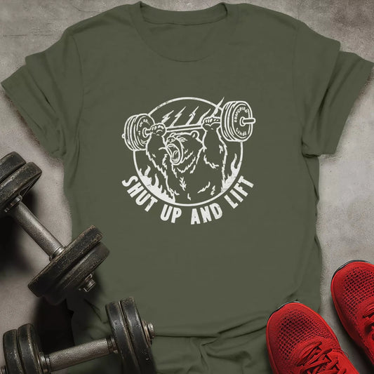 Shut Up And Lift T-Shirt - AstraLifts