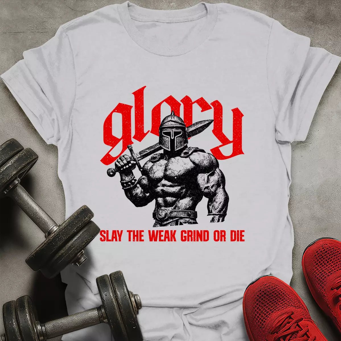 Slay The Weak T-Shirt - AstraLifts