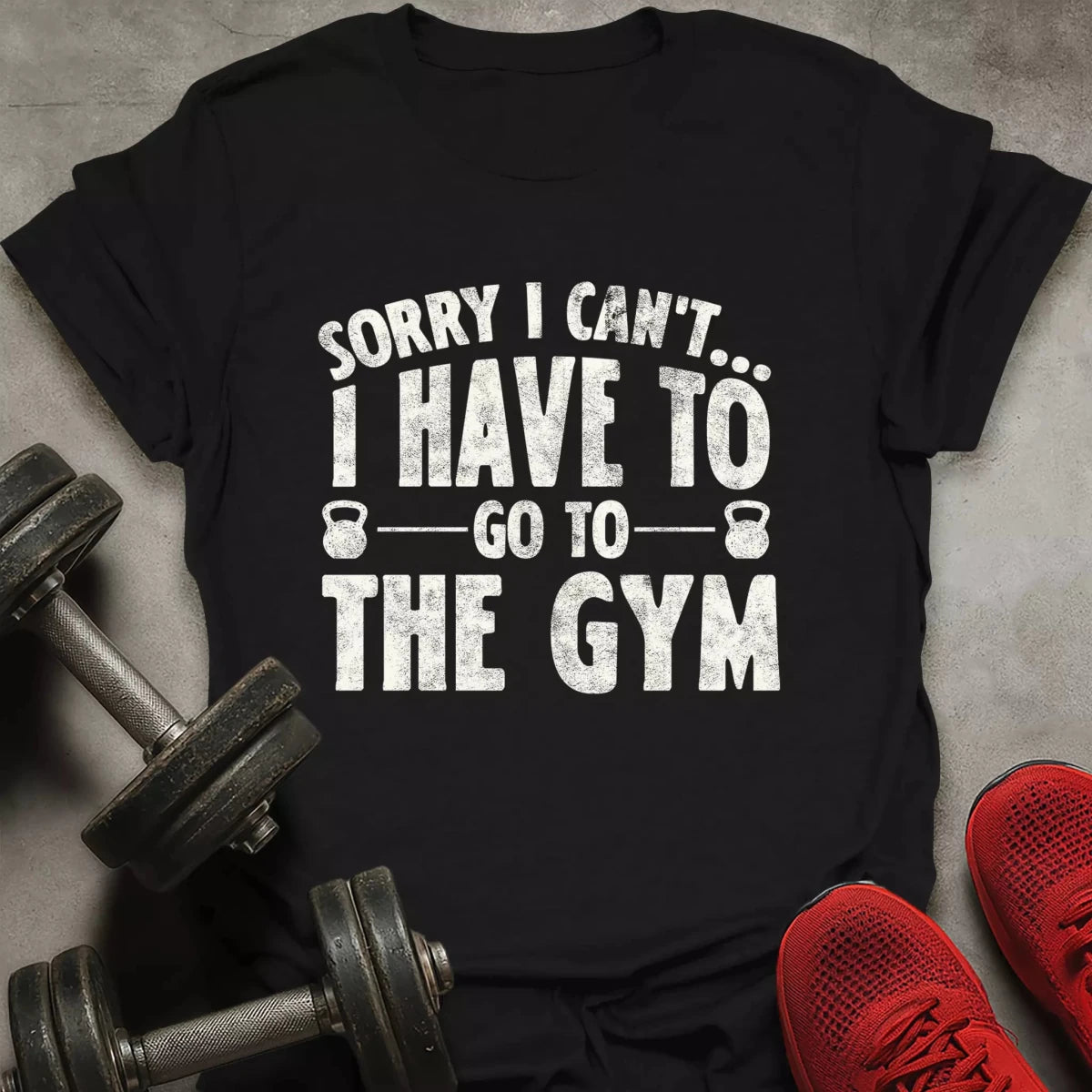 Sorry I Can't T-Shirt - AstraLifts
