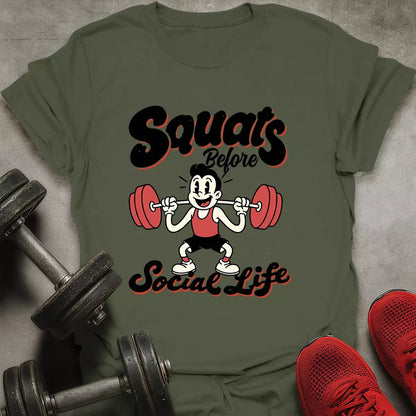 Squats Before Social T-Shirt - AstraLifts