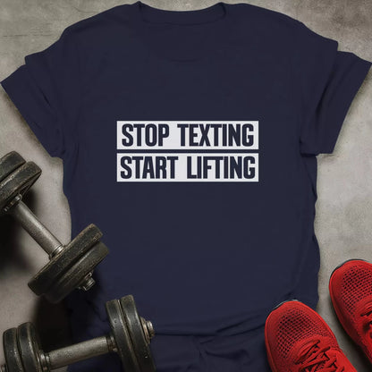 Stop Texting T-Shirt - AstraLifts