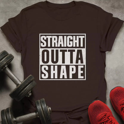 Straight Outta Shape T-Shirt - AstraLifts