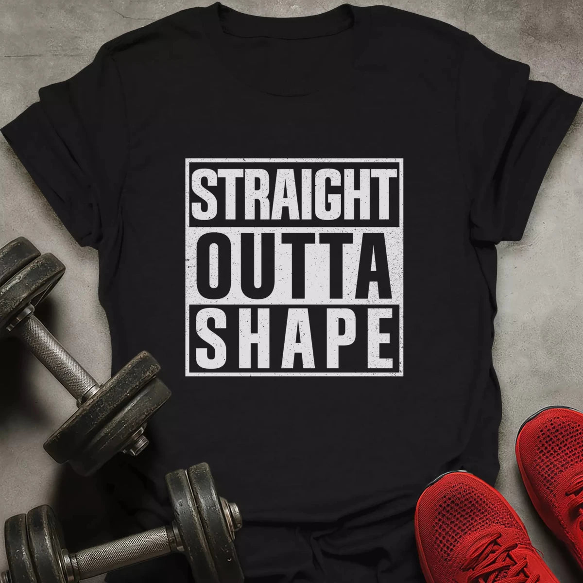 Straight Outta Shape T-Shirt - AstraLifts
