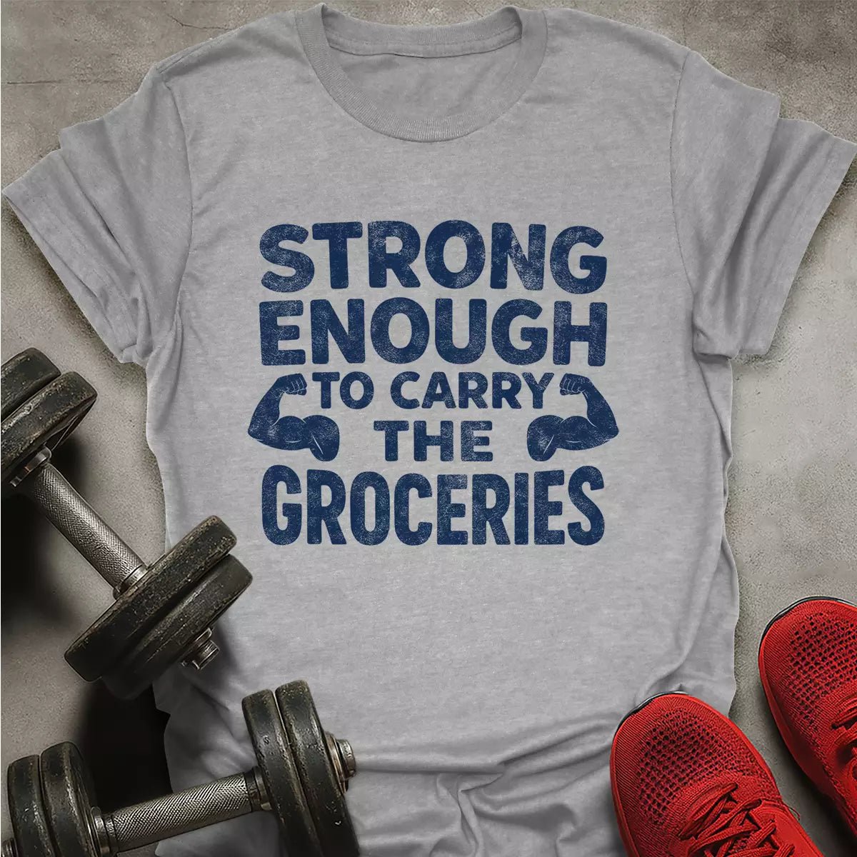Strong Enough T-Shirt - AstraLifts