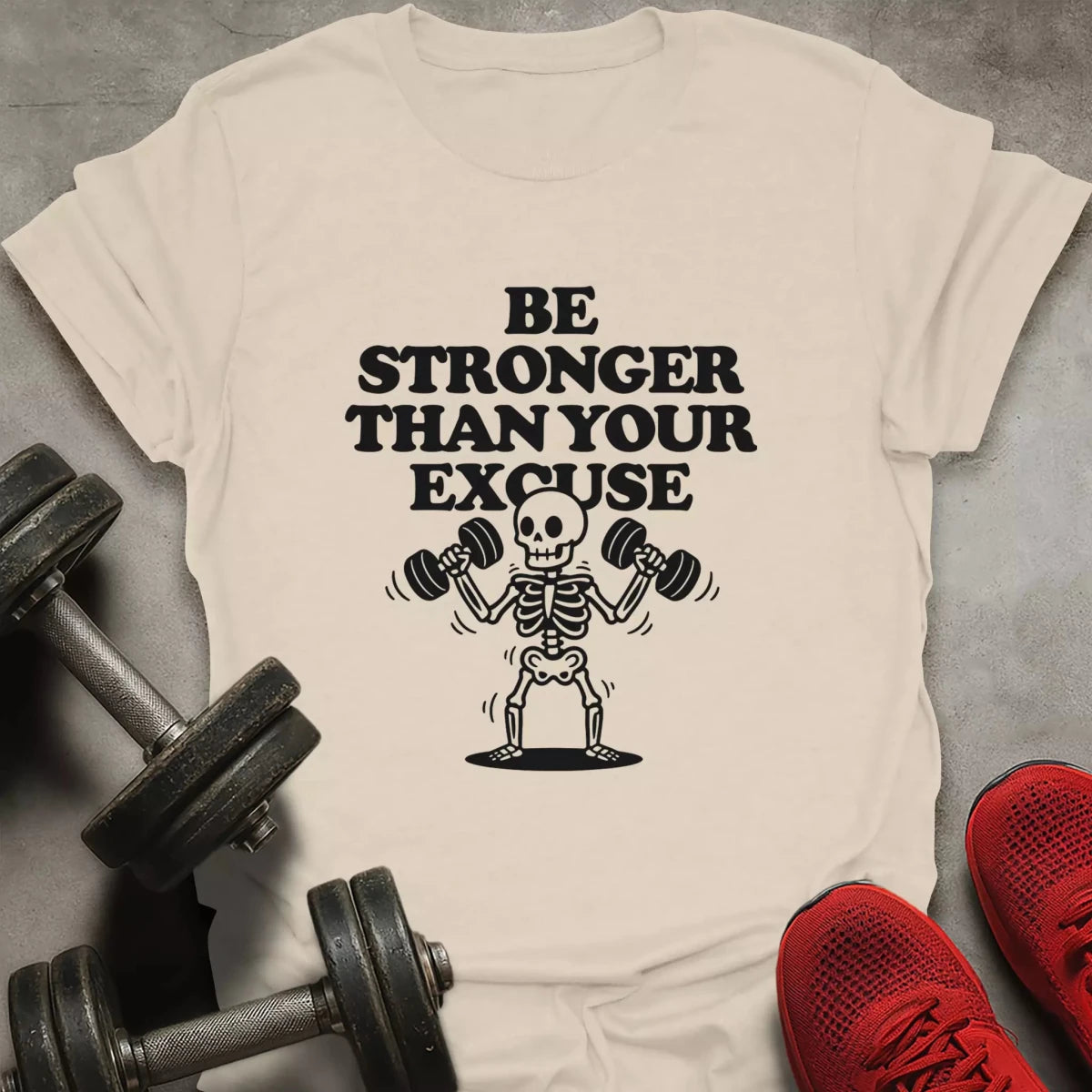 Stronger Than Excuse T-Shirt - AstraLifts