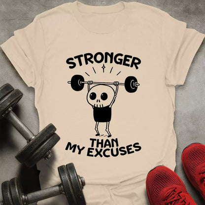 Stronger Than Excuses T-Shirt - AstraLifts