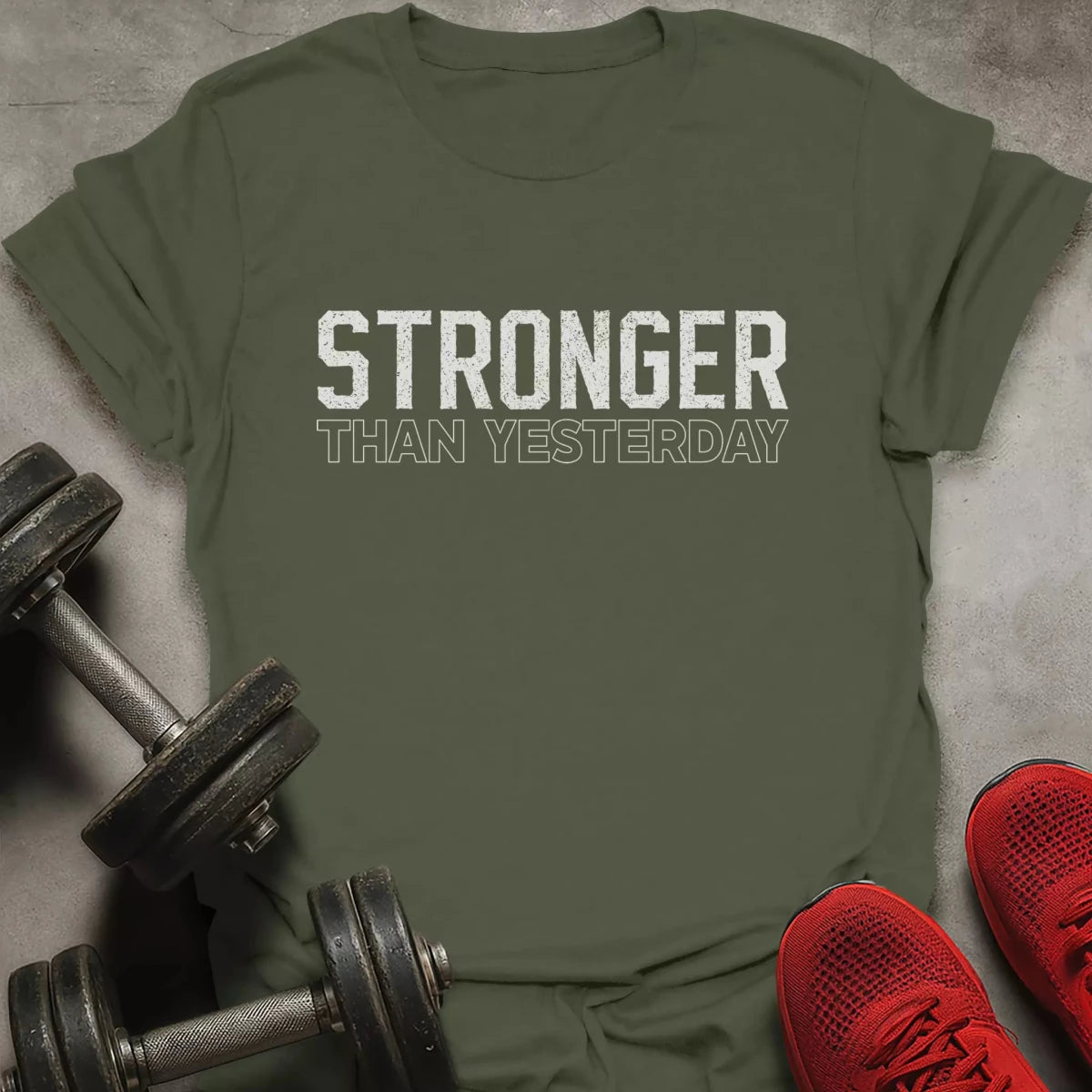Stronger Than Yesterday T-Shirt - AstraLifts