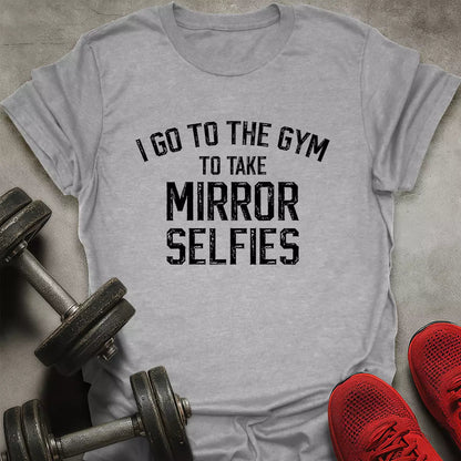 Take Mirror Selfies T-Shirt - AstraLifts
